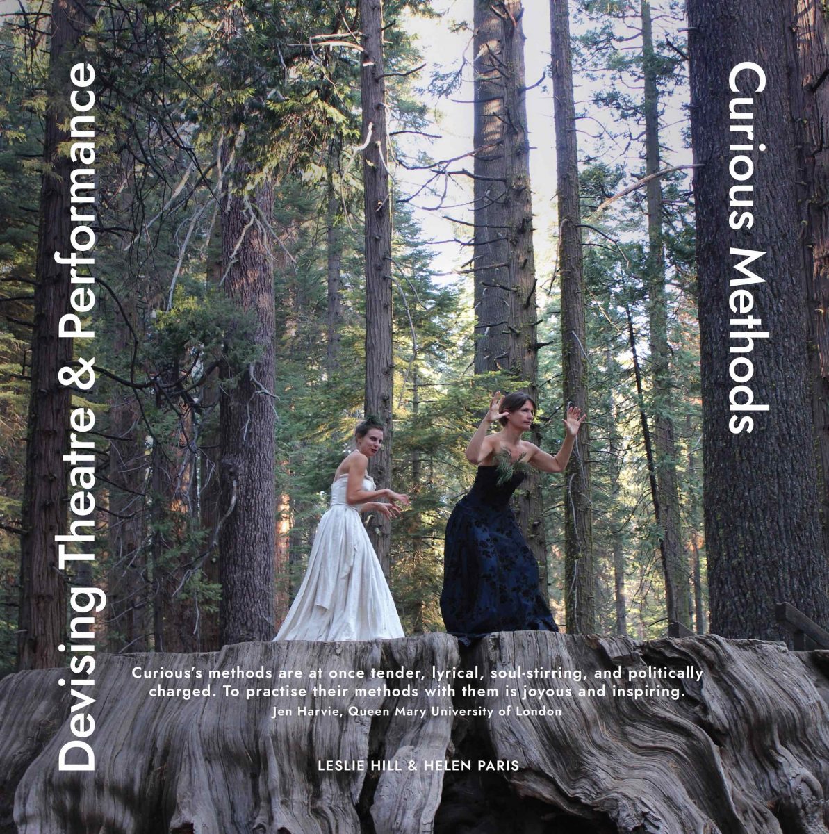 Devising Theatre & Performance: Curious Methods book cover